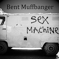 Muffbanger, Bent