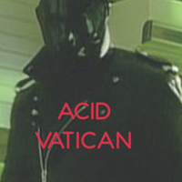 Acid Vatican