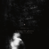 A Home For Ghosts