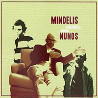 Mindelis, Nuno