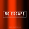 No Escape (Single) - Tinnesz, Sam (Sam Tinnesz)