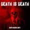 Death Wears Suit - Death Is Death