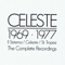 The Complete Recordings 1969-1977 (Cd 3: Celeste - Celeste Ii Prince Of One Day)