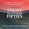 Smoky Mountain Fifties - Duncan, Craig (Craig Duncan)