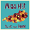 Miss Her [Single] - ProleteR (Benjamin Roca)