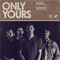 Alt. Versions (Vol. 2)  (Single) - Only Yours
