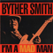 I'm A Mad Man - Smith, Byther (Byther Smith)