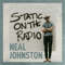 Static On The Radio - Johnston, Neal (Neal Johnston)