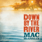 Down By The River - Mac McAnally (Lyman Corbitt McAnally Jr.)