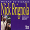 What It Takes - Brignola, Nick (Nick Brignola)
