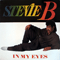 In My Eyes - Stevie B (USA) (Steven Bernard Hill, 史提夫 B)