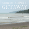 Getaway - Lapell, Abigail (Abigail Lapell)