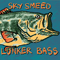 Lunker Bass - Smeed, Sky (Sky Smeed)