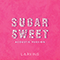 Sugar Sweet (Acoustic Single)