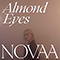 Almond Eyes (Single) - NOVAA (Antonia Rug)
