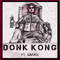 Donk Kong (Single)