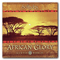 African Glory - Gentle World-Gibson, Dan (Dan Gibson's Solitudes)