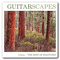 Guitarscapes - The Best Of Solitudes - Dan Gibson's Solitudes (Gibson, Dan)