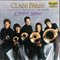 Class Brass - Orchestral Favorites Arranged For Brass - Empire Brass Quintet (The Empire Brass Quintet)