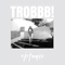 TROBBB! - Kutmah (Justin McNulty)