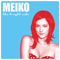 The Bright Side - Meiko (USA)