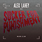 Sucker For Punishment - Alex Lahey (Alexandria Lahey)