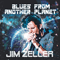 Blues From Another Planet - Zeller, Jim (Jim Zeller)