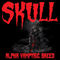 Alpha Vampyric Breed - Skull (NZL) (Jeremy Giles)