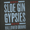 Hallowed Ground - Sloe Gin Gypsies