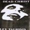 Lex Talionis - Dead Christ