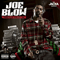 Check A Real Nigga Out Tho - Blow, Joe (Joe Blow)