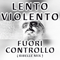 Fuori Controllo (Ribelle Mix) [Single]