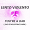 You're A Liar (Gigi D'Agostino Dark) [Single]