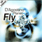 Fly (Single) - Lento Violento (Luigino Celestino Di Agostino, Scialadance, D'Agostino Planet, Flowers' Deejays, Officina Emotiva, Orchestra Maldestra, Uomo Suono)