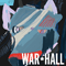 War*hall - WARHALL (WAR*HALL)