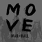 Move - WARHALL (WAR*HALL)