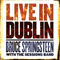 Live In Dublin (CD 1) - Bruce Springsteen (Springsteen, Bruce Frederick Joseph / The E-Street Band)