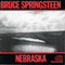 Nebraska - Bruce Springsteen & The E-Street Band (Springsteen, Bruce Frederick Joseph)