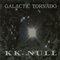 Galactic Tornado - K.K. Null (Kazuyuki Kishino, Giga Extropy)