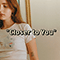 Closer To You (Single) - Clairo
