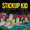 Future Fire - Stickup Kid