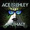 Anomaly [Deluxe Edition] - Ace Frehley (Frehley's Comet / Paul Daniel Frehley)