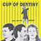 Cup Of Destiny (Single)