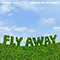 Fly Away (Jonas Blue Remix)