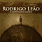 A Montanha Magica - Rodrigo Leão (Leão, Rodrigo Fabiano / Rodrigo Leao)