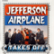 Takes Off (2003 Remastered) - Jefferson Airplane