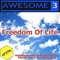 Freedom Of Life (The 2011 Remixes) [Ep] - Awesome 3
