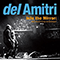 Into The Mirror: Del Amitri Live In Concert - Del Amitri