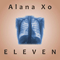 Eleven - Alana Xo