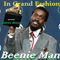 In Grand Fashion - Beenie Man (The Invincible Beany Man / Little Beeny Man / Anthony Moses Davis)